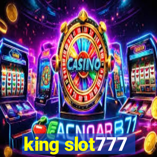 king slot777