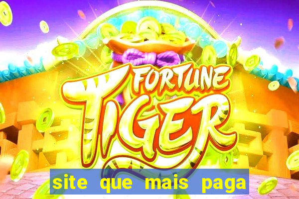 site que mais paga fortune tiger