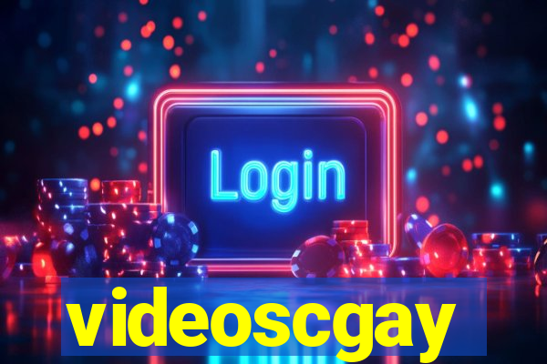 videoscgay