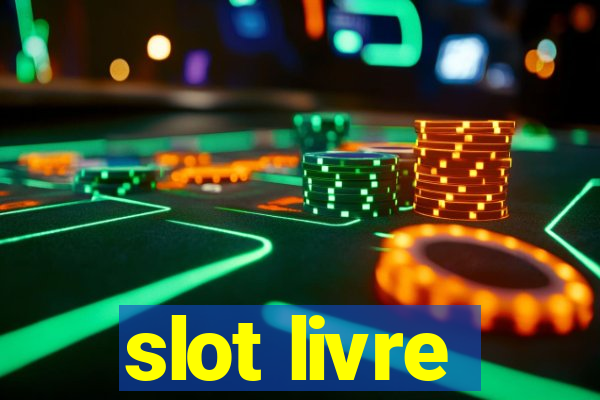 slot livre