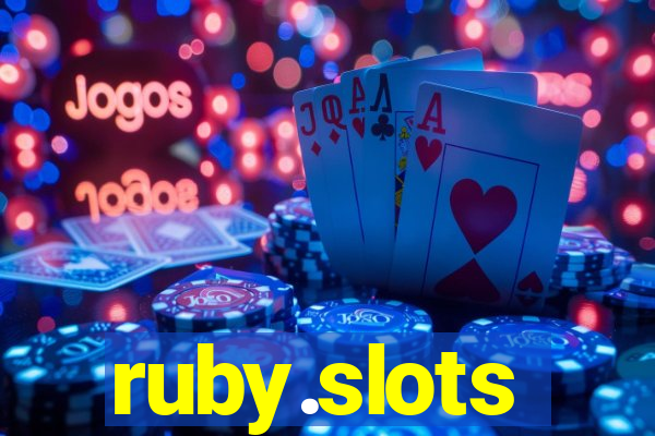 ruby.slots