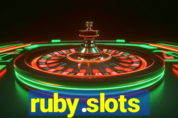 ruby.slots