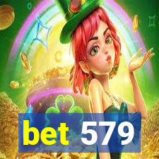 bet 579