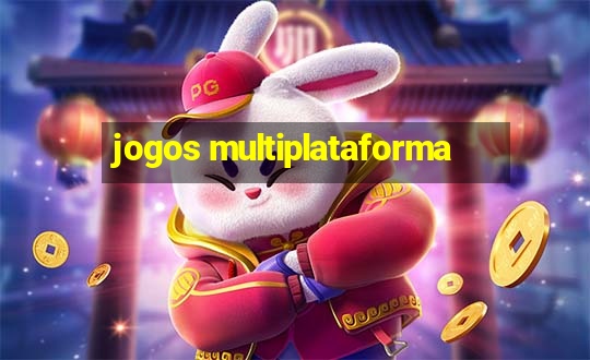 jogos multiplataforma