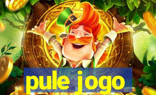 pule jogo