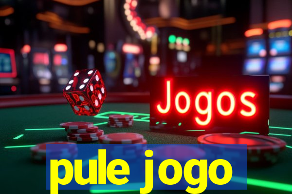 pule jogo