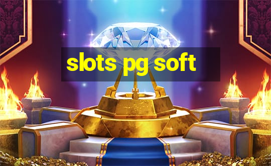 slots pg soft