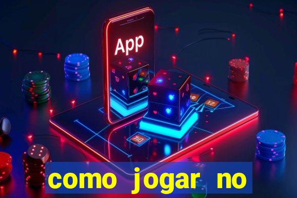 como jogar no tigrinho e ganhar