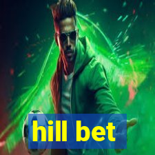 hill bet