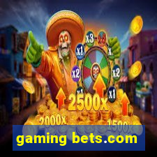 gaming bets.com