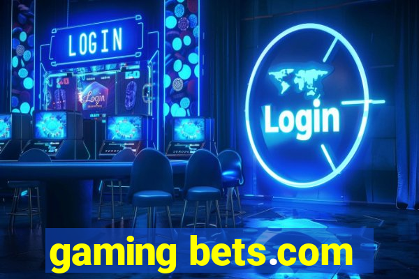 gaming bets.com