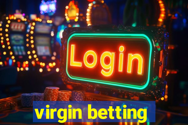 virgin betting