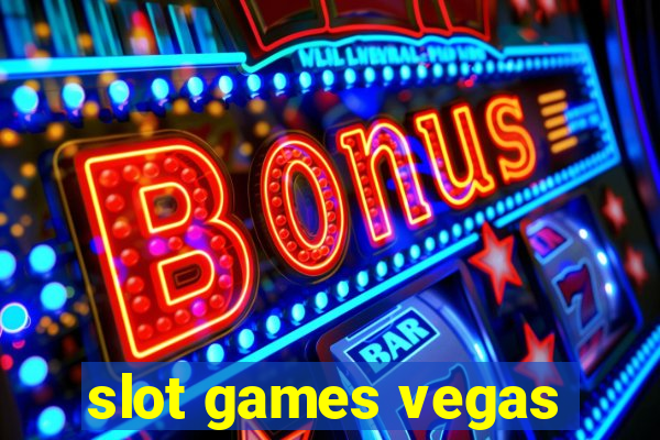 slot games vegas