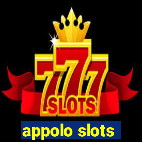 appolo slots