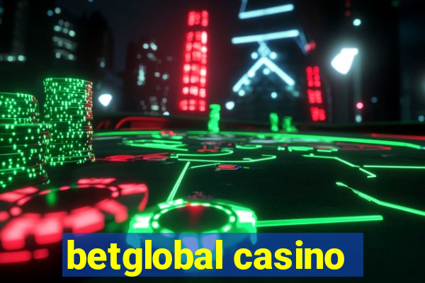 betglobal casino