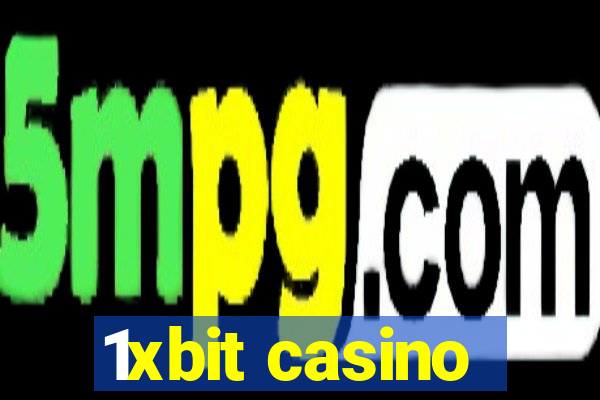 1xbit casino