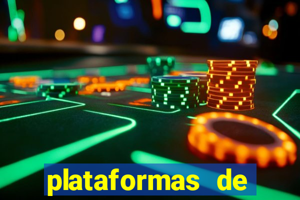 plataformas de jogos de aposta cassino