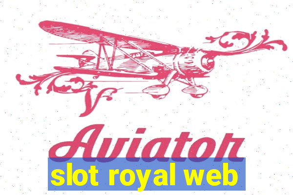 slot royal web