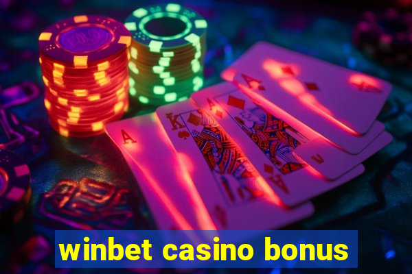 winbet casino bonus