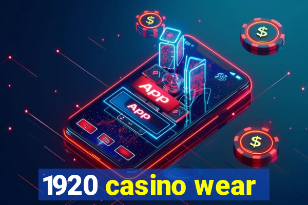 1920 casino wear