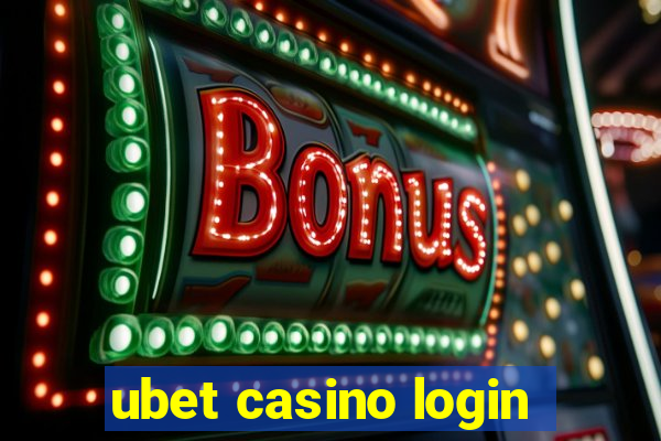 ubet casino login