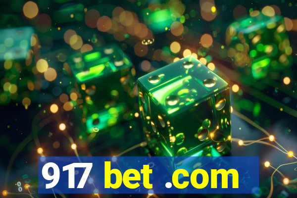 917 bet .com