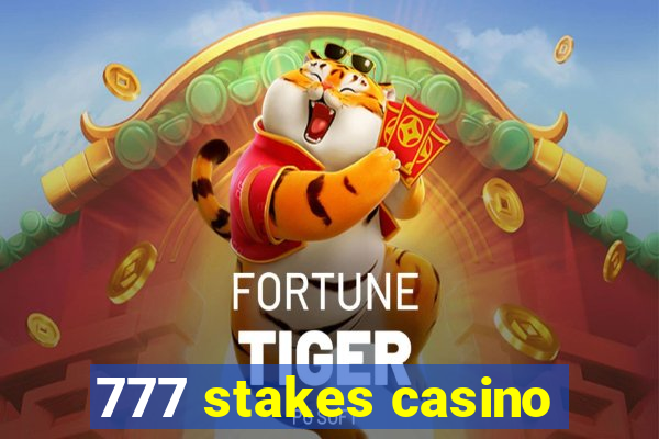 777 stakes casino