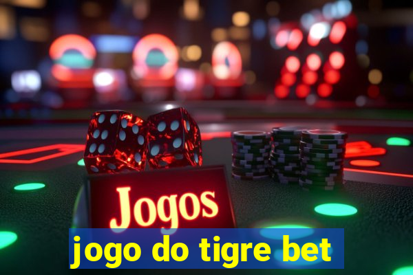 jogo do tigre bet