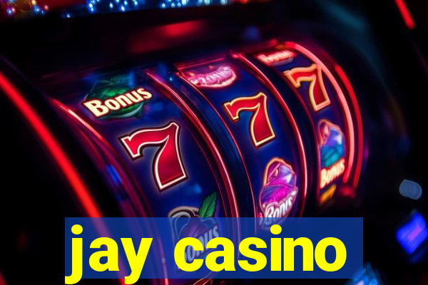 jay casino