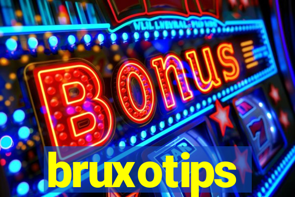 bruxotips