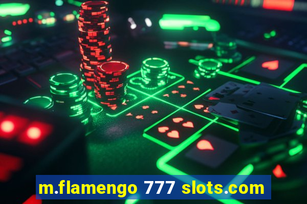 m.flamengo 777 slots.com