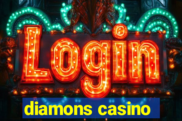 diamons casino