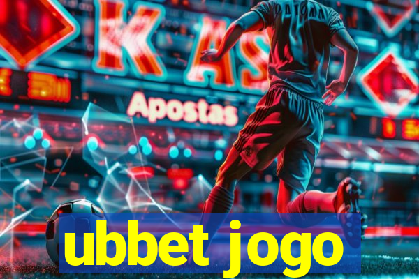 ubbet jogo