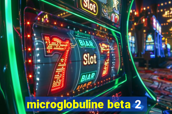 microglobuline beta 2