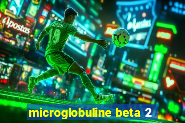 microglobuline beta 2