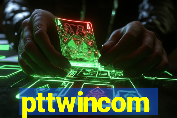 pttwincom