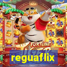 reguaflix