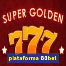 plataforma 80bet