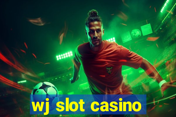 wj slot casino