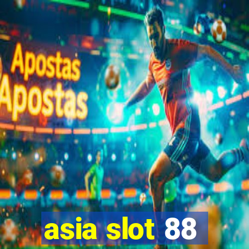 asia slot 88