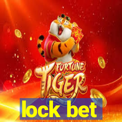 lock bet