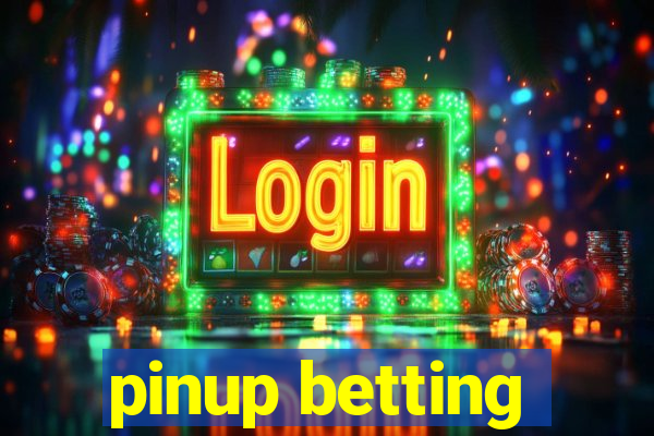 pinup betting