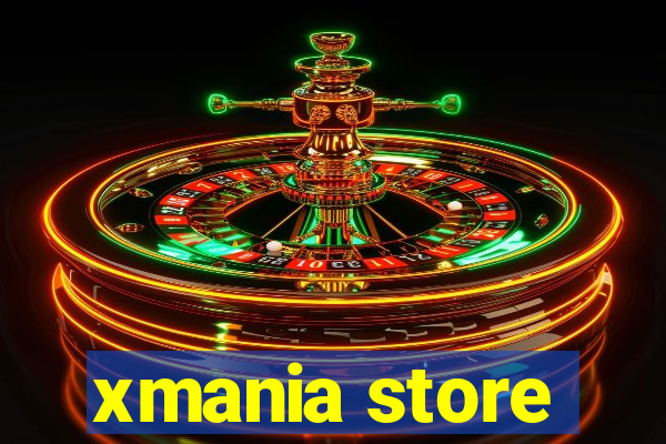 xmania store