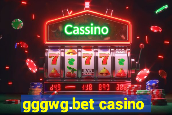 gggwg.bet casino