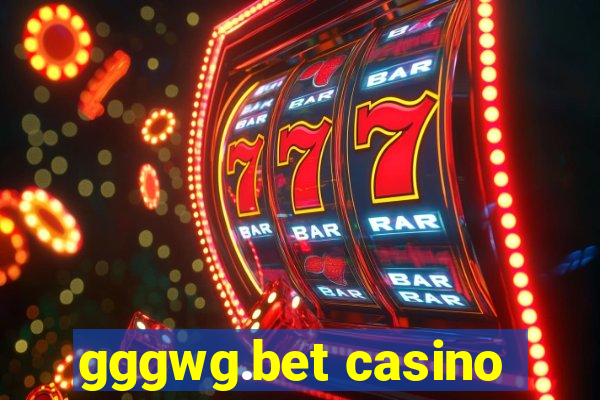 gggwg.bet casino