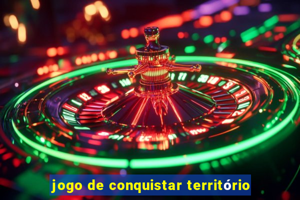 jogo de conquistar território