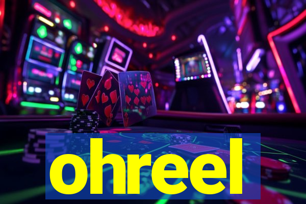 ohreel