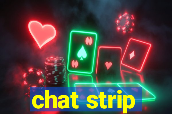 chat strip