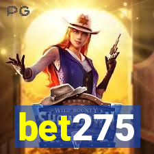 bet275