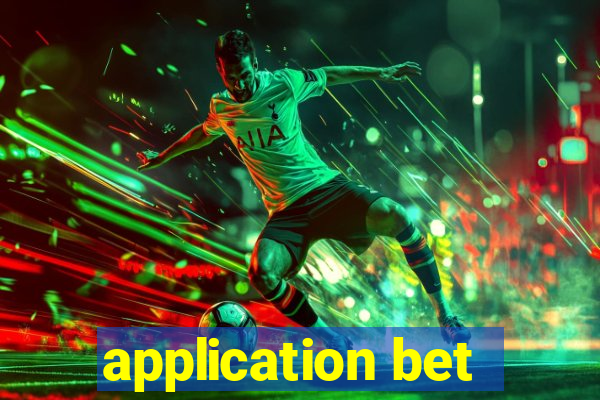 application bet